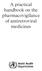 A practical handbook on the pharmacovigilance of antiretroviral medicines