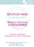 BFS STUDY WEEK. Modern Families