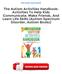 The Autism Activities Handbook: Activities To Help Kids Communicate, Make Friends, And Learn Life Skills (Autism Spectrum Disorder, Autism Books) PDF