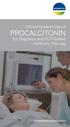 Clinical Guide to Use of PROCALCITONIN. for Diagnosis and PCT-Guided Antibiotic Therapy