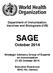 Department of Immunization, Vaccines and Biologicals (IVB) SAGE. October Strategic Advisory Group of Experts on Immunization October 2014