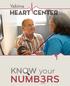 Your health is a crucial aspect of your life. That s why the Yakima Heart Center offers this booklet; to help you identify the numbers that affect