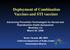 Deployment of Combination Vaccines and STI vaccines
