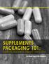 SUPPLEMENTS PACKAGING 101: ELEMENTS, PLACEMENT, LABELING AND CLAIMS. an ebook from ESHA Research
