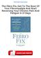 The Fibro Fix: Get To The Root Of Your Fibromyalgia And Start Reversing Your Chronic Pain And Fatigue In 21 Days PDF