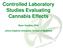 Controlled Laboratory Studies Evaluating Cannabis Effects