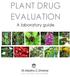 PLANT DRUG EVALUATION