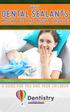 WHY DENTAL SEALANTS MIGHT BE THE RIGHT CHOICE A GUIDE FOR YOU AND YOUR CHILDREN
