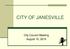 CITY OF JANESVILLE. City Council Meeting August 10, 2015
