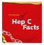 The Little Book. Hep C Facts
