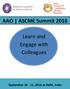 AAO ASCME Summit Learn and Engage with Colleagues. September 10-11, 2016 at Delhi, India