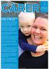 CARER. Herston Village helping families for 25 years JUNE 2014 ISSUE TWO