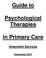 Guide to. Psychological Therapies. in Primary Care