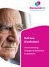Mouth care for people with dementia. Delirium (Confusion) Understanding changes in behaviour in dementia