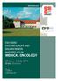 MEDICAL ONCOLOGY ESO-ESMO EASTERN EUROPE AND BALKAN REGION MASTERCLASS IN. 27 June - 2 July 2014 Brdo, Slovenia. Chairs: T. Cufer, SI R.