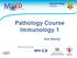 Pathology Course Immunology 1 Ann Sturdy