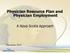 Physician Resource Plan and Physician Employment