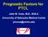 Prognostic Factors for PTCL. Julie M. Vose, M.D., M.B.A. University of Nebraska Medical Center