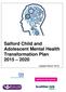 Salford Child and Adolescent Mental Health Transformation Plan