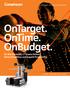 OnTarget. OnTime. OnBudget. On-Site Extremity CT Exams Deliver Clinical Excellence and Superb Productivity.