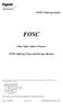 FOSC. Fiber Optic Splice Closures. FOSC Splicing Trays and Storage Baskets