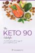 The KETO 90. Lifestyle: A nutritional guide to support your weight loss goals