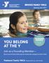 YOU BELONG AT THE Y. Join as a Founding Member BROOKS FAMILY YMCA. Piedmont Family YMCA PiedmontYMCA.org