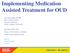 Implementing Medication Assisted Treatment for OUD