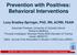 Prevention with Positives: Behavioral Interventions