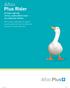 Aflac Plus Rider. We ve been dedicated to helping provide peace of mind and financial security for nearly 60 years.