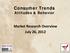 Consumer Trends. Market Research Overview July 26, Attitudes & Behavior. Market Research