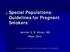 Special Populations: Guidelines for Pregnant Smokers