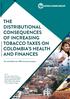 THE DISTRIBUTIONAL CONSEQUENCES OF INCREASING TOBACCO TAXES ON COLOMBIA S HEALTH AND FINANCES