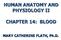 HUMAN ANATOMY AND PHYSIOLOGY II CHAPTER 14: BLOOD. MARY CATHERINE FLATH, Ph.D.