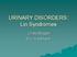 URINARY DISORDERS: Lin Syndromes. Linda Boggie Eric Hartmann