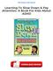 Learning To Slow Down & Pay Attention: A Book For Kids About ADHD PDF