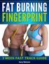 There are 3 Stages to the Fat Burning Fingerprint System