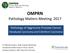 OMPRN Pathology Matters Meeting 2017
