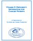 Vitamin D Deficiency: Information for Cancer Patients. A Publication of The Bone and Cancer Foundation