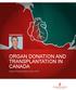 ORGAN DONATION AND TRANSPLANTATION IN CANADA