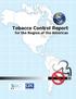 Tobacco Control Report for the Region of the Americas