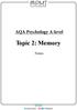 AQA Psychology A-level. Topic 2: Memory. Notes.