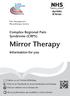 Mirror Therapy. Complex Regional Pain Syndrome (CRPS) Information for you. Follow us on Find us on Facebook at