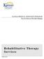KANSAS MEDICAL ASSISTANCE PROGRAM. Fee-for-Service Provider Manual. Rehabilitative Therapy Services