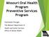 Missouri Oral Health Program Preventive Services Program