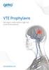 VTE Prophylaxis. Serving an unmet need in high-risk acute stroke patients.