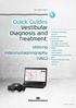 Quick Guides Vestibular Diagnosis and Treatment:
