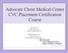 Advocate Christ Medical Center CVC Placement Certification Course