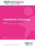 Paediatric Oncology. RCPCH Progress. Level 3 Paediatrics Sub-specialty Syllabus. Paediatric curriculum for excellence