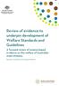 Review of evidence to underpin development of Welfare Standards and Guidelines